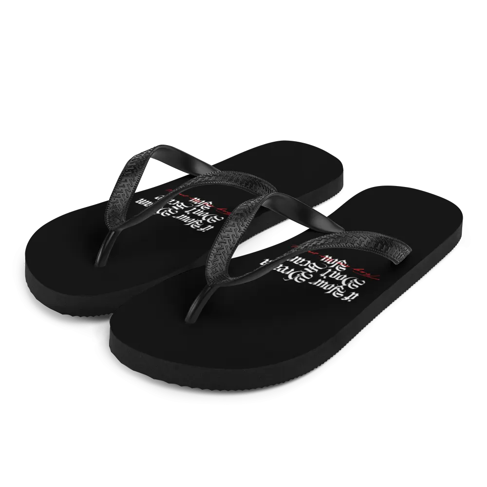 If your dream don't scare you, they are too small Flip-Flops