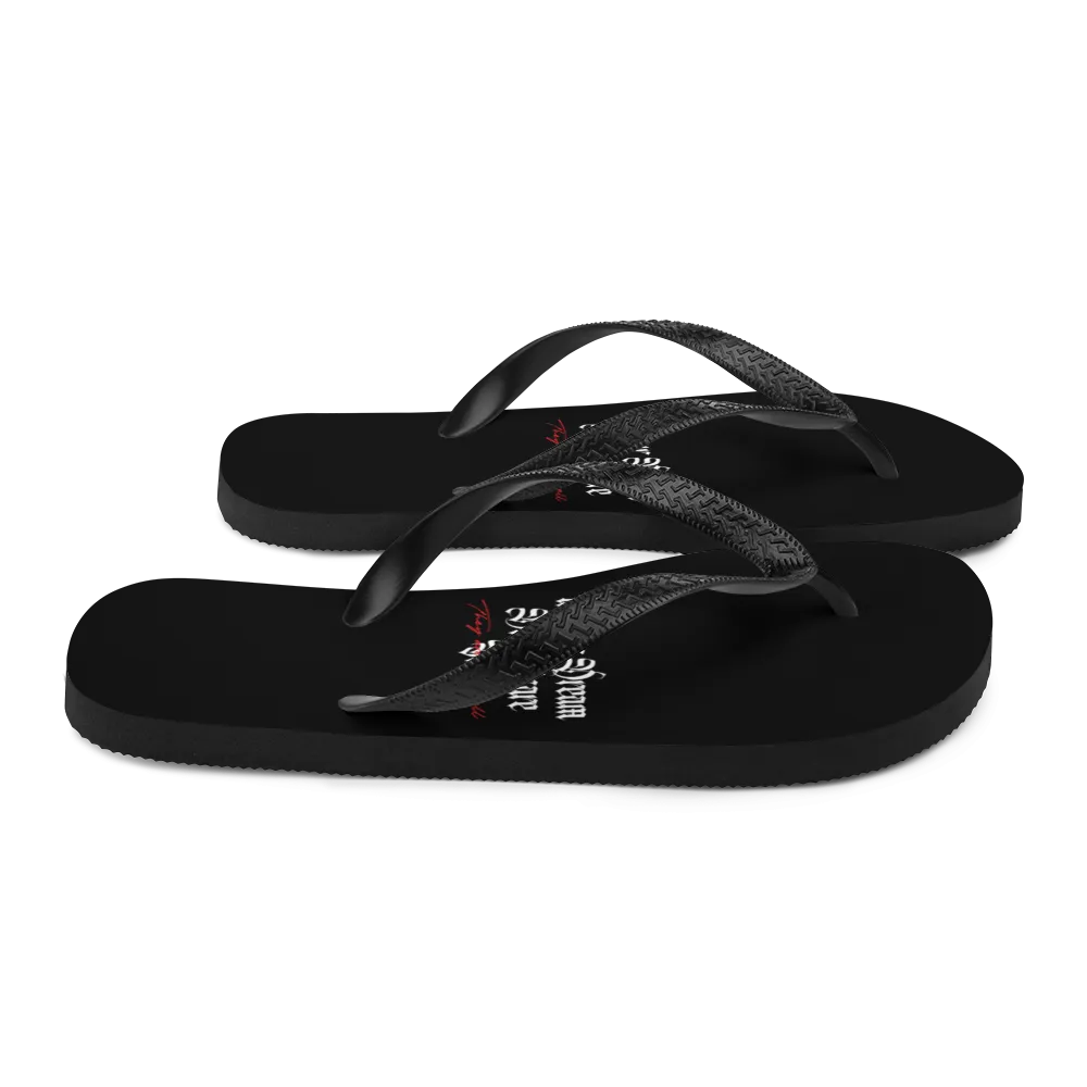 If your dream don't scare you, they are too small Flip-Flops