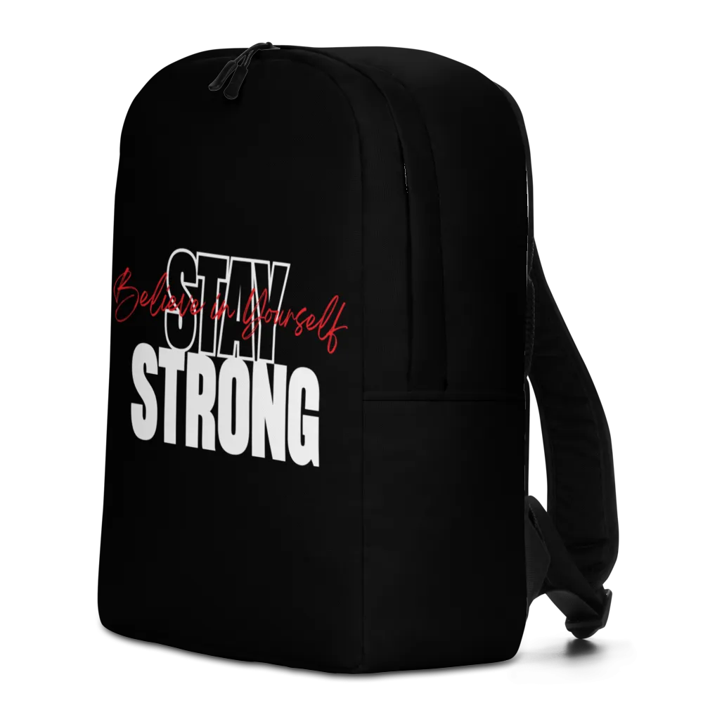 Stay Strong, Believe in Yourself Minimalist Backpack